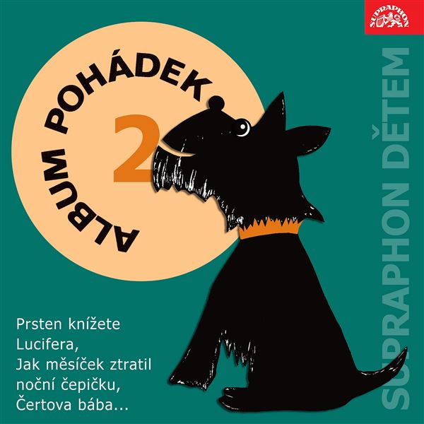 Album pohádek "Supraphon dětem" 2. (Prsten knížete Lucifera, Jak měsíček ztratil noční čepičku, Čertova bába, ...)