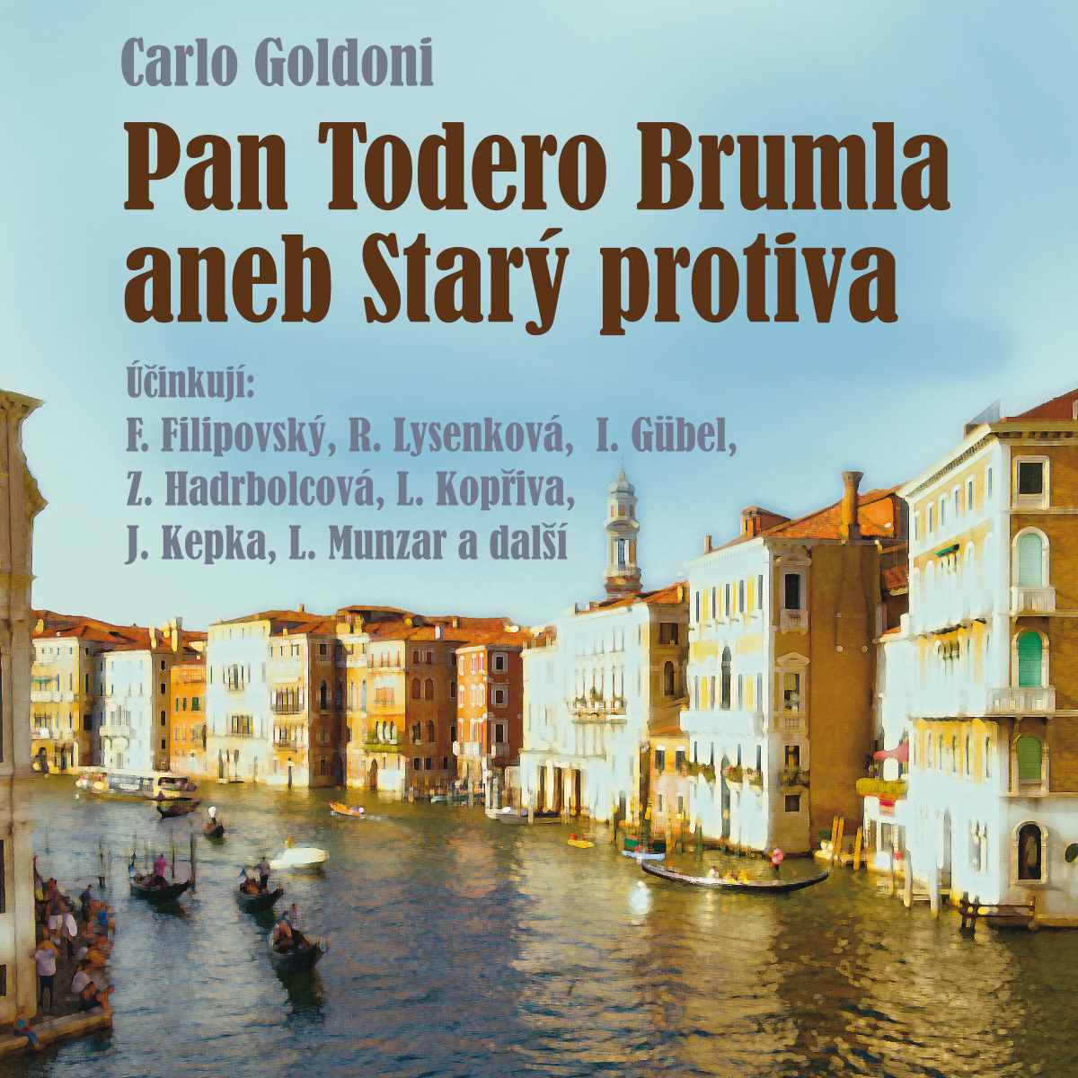 Pan Todero Brumla aneb Starý protiva