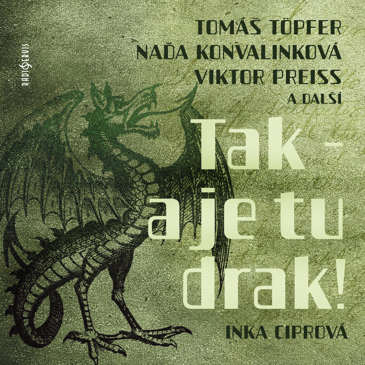 Tak - a je tu drak!