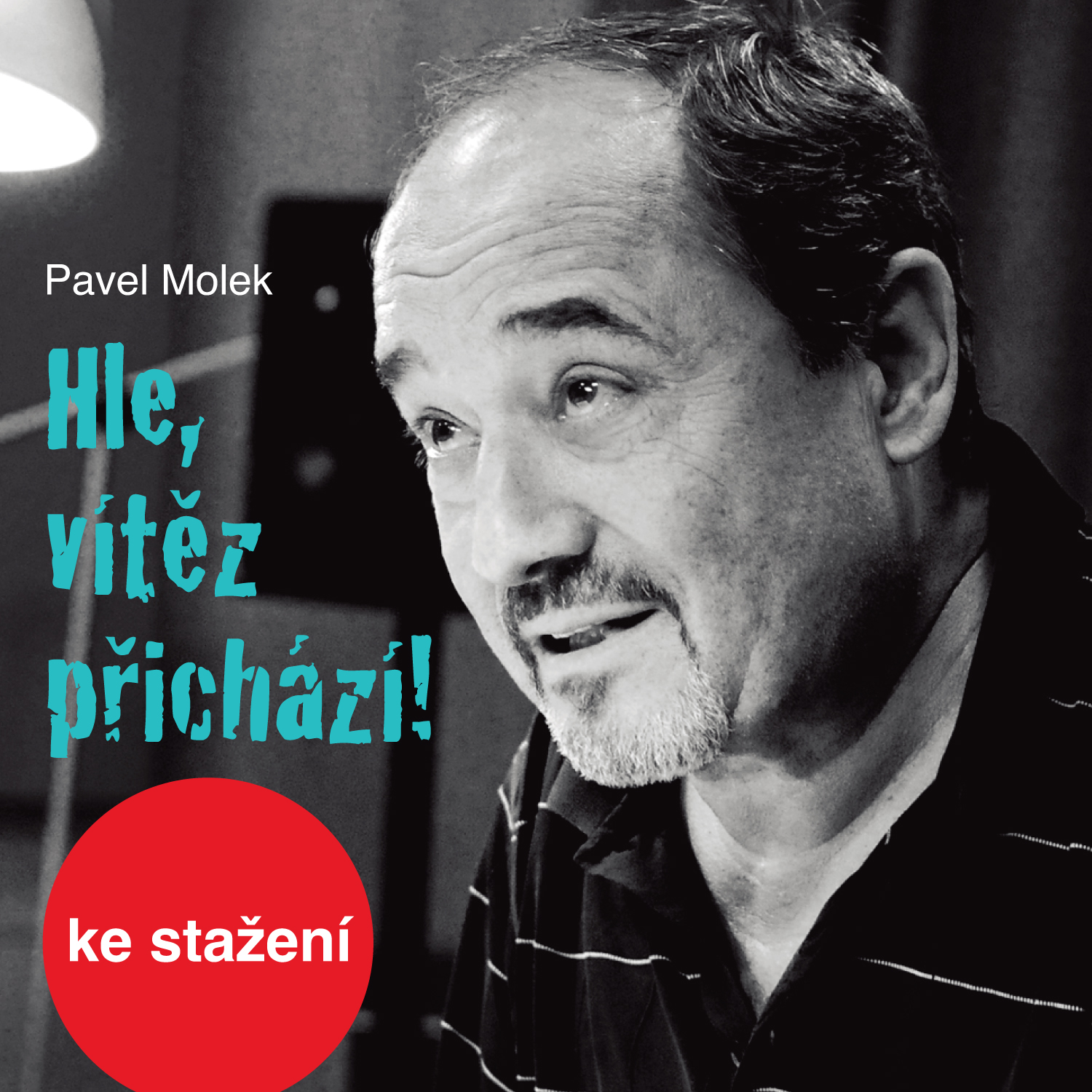 Hle, vítěz přichází!