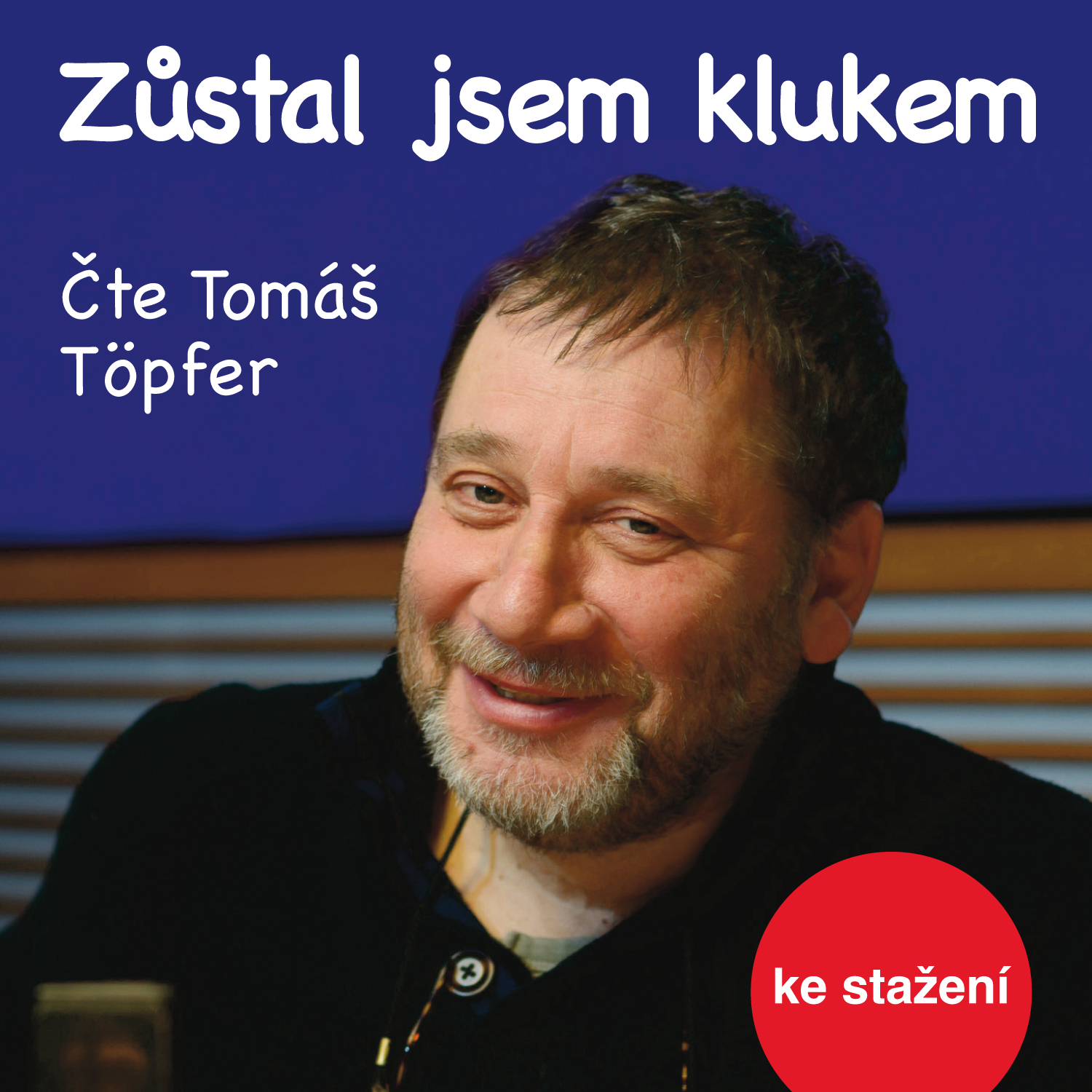 Zůstal jsem klukem