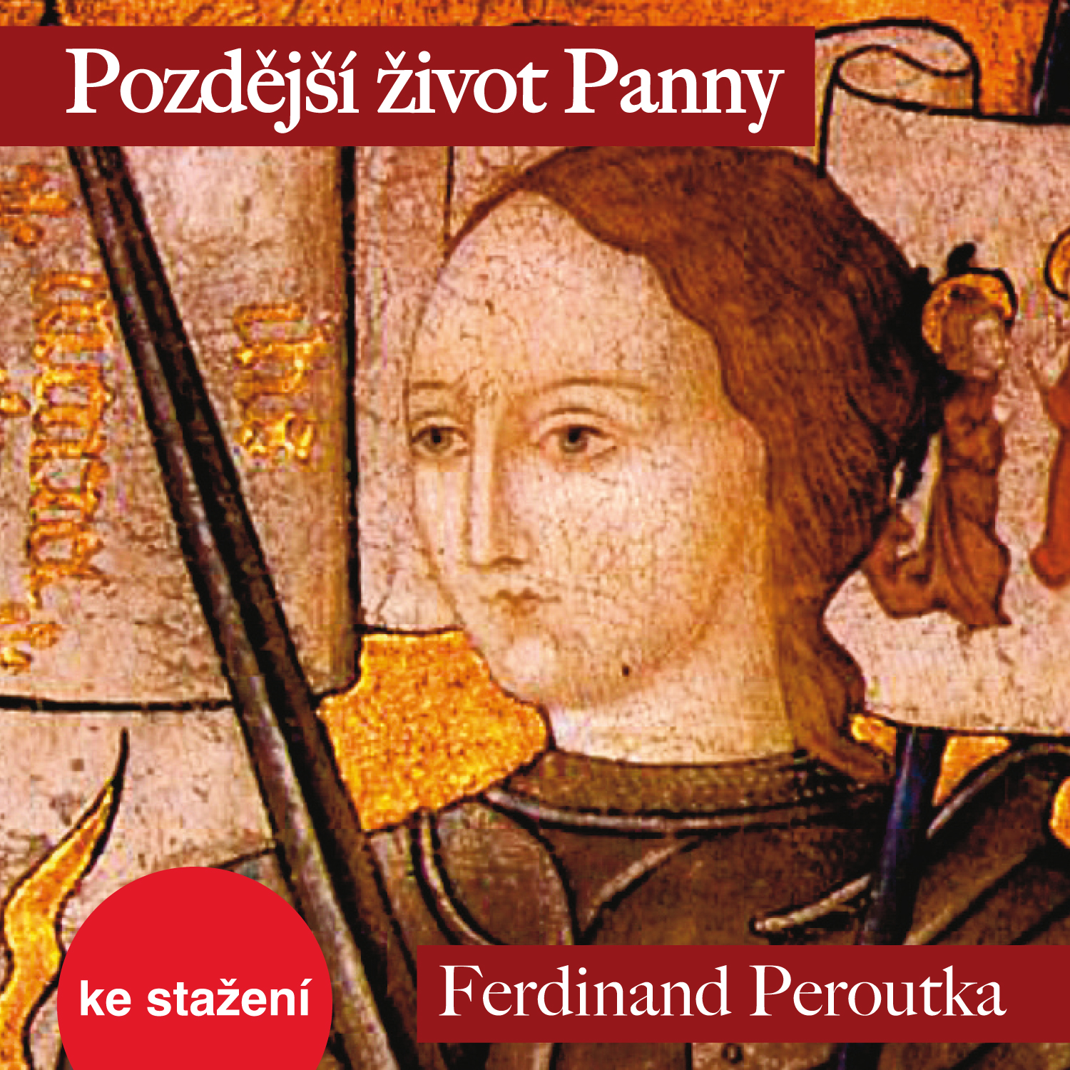 Pozdější život Panny