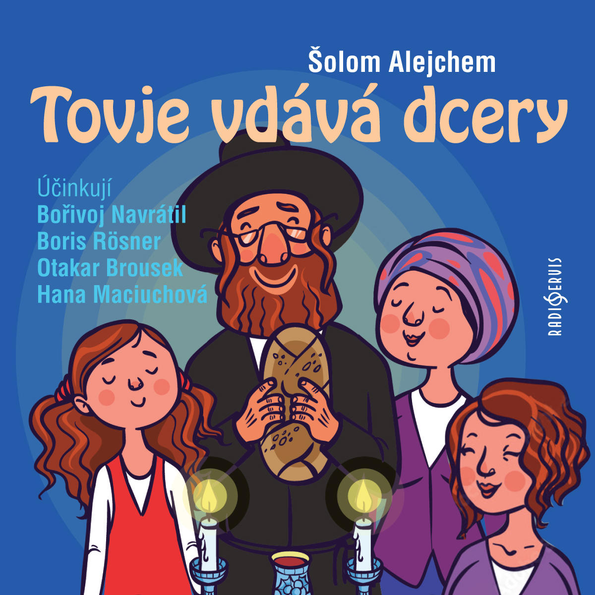 Tovje vdává dcery