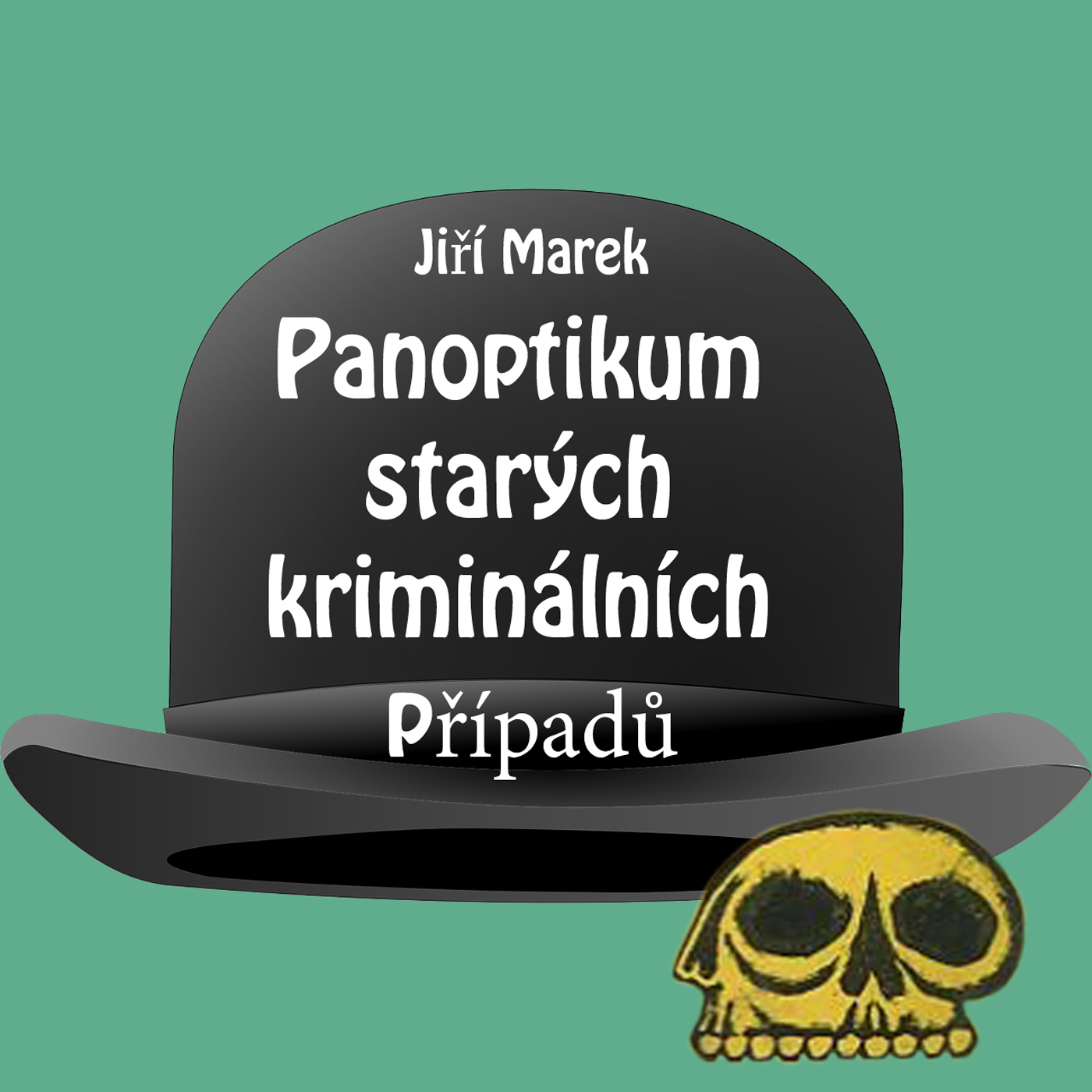 Panoptikum starých kriminálních případů