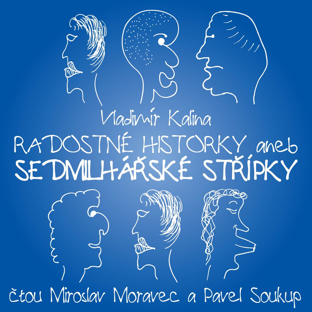 Radostné historky aneb Sedmilhářské střípky