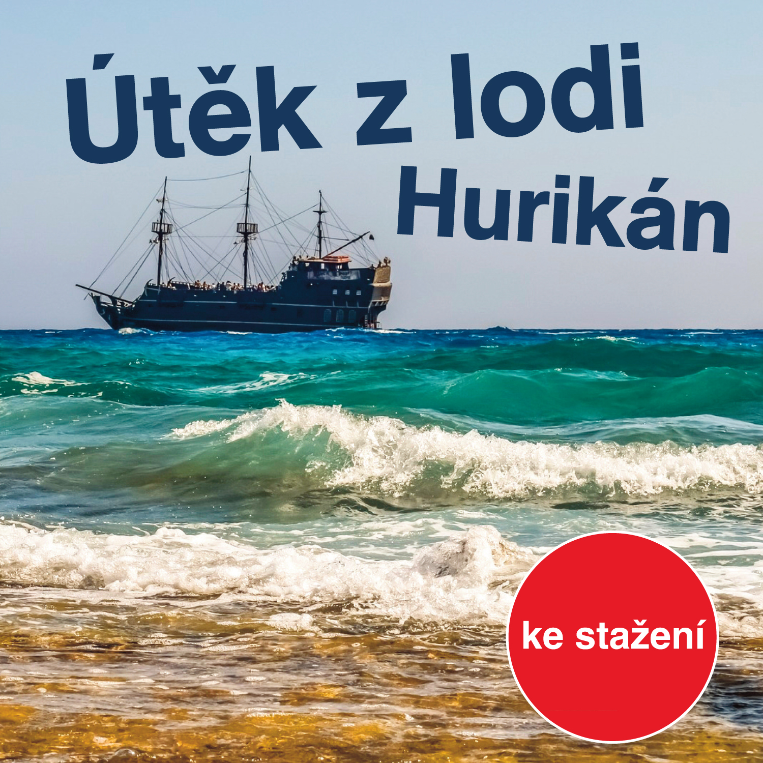Útěk z lodi Hurikán