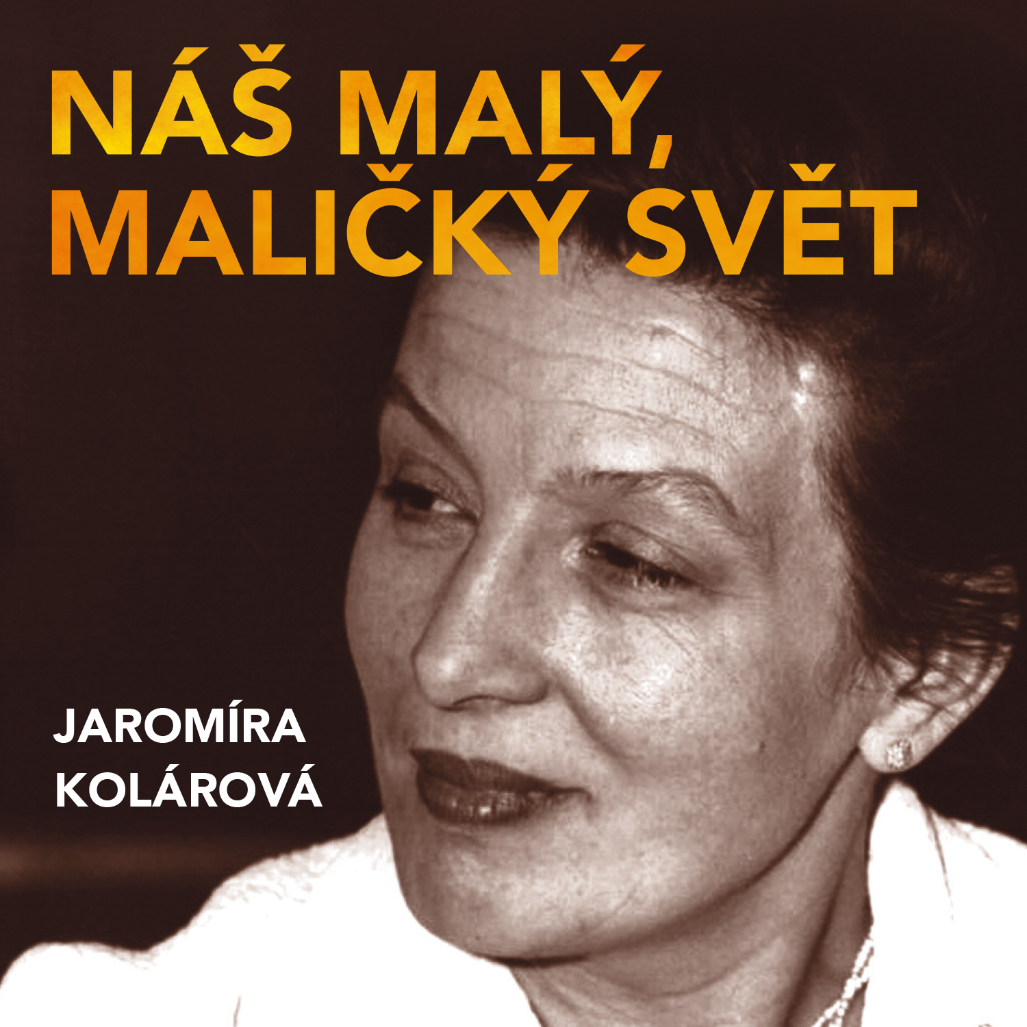 Náš malý, maličký svět