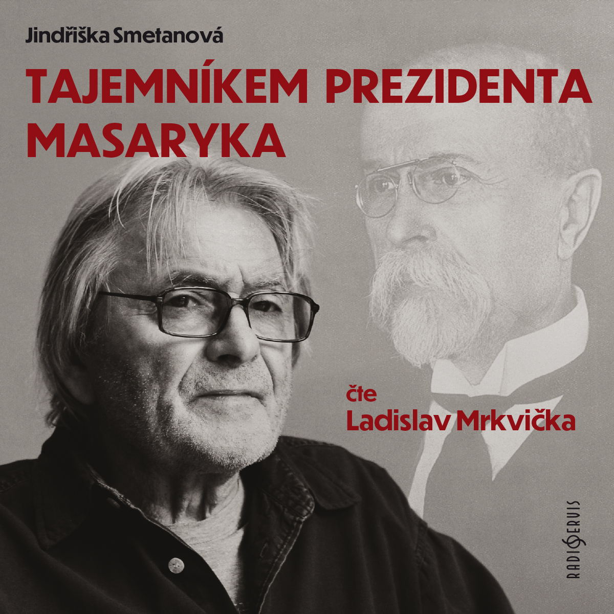 Tajemníkem prezidenta Masaryka