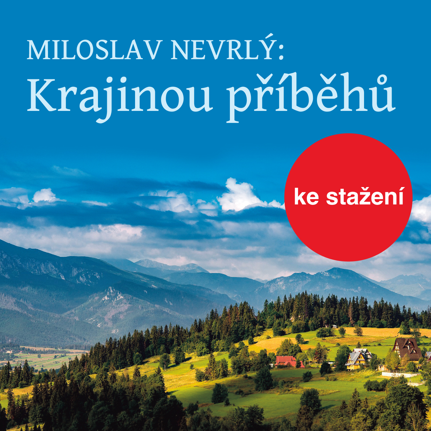 Miloslav Nevrlý: Krajinou příběhů - četba z Knihy o Jizerských horách