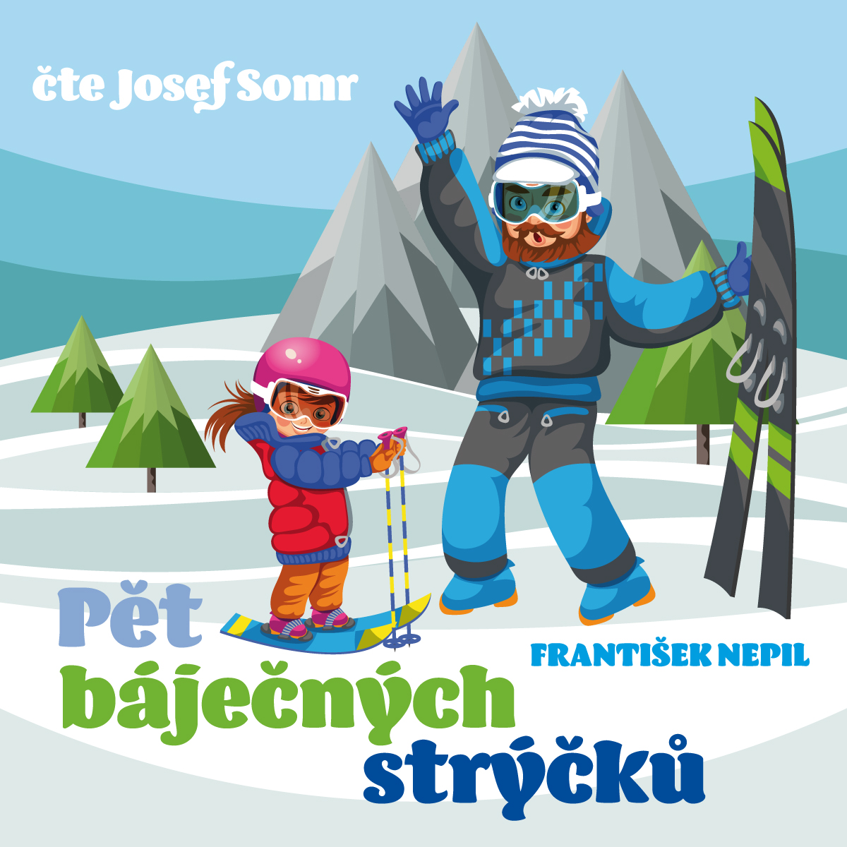 Pět báječných strýčků