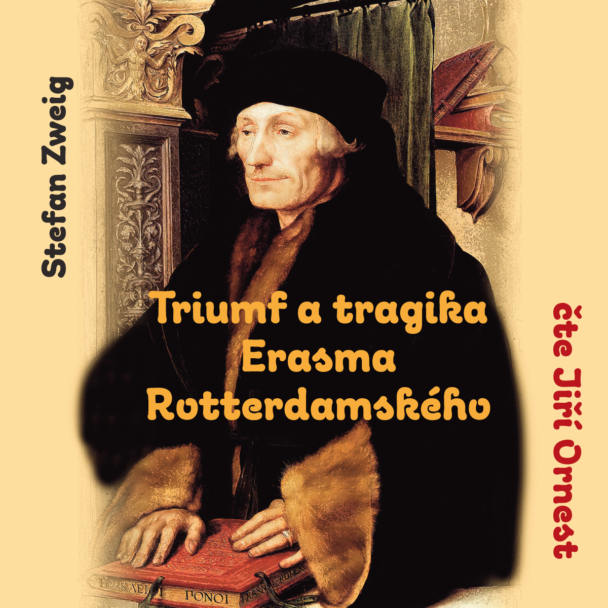 Triumf a tragika Erasma Rotterdamského