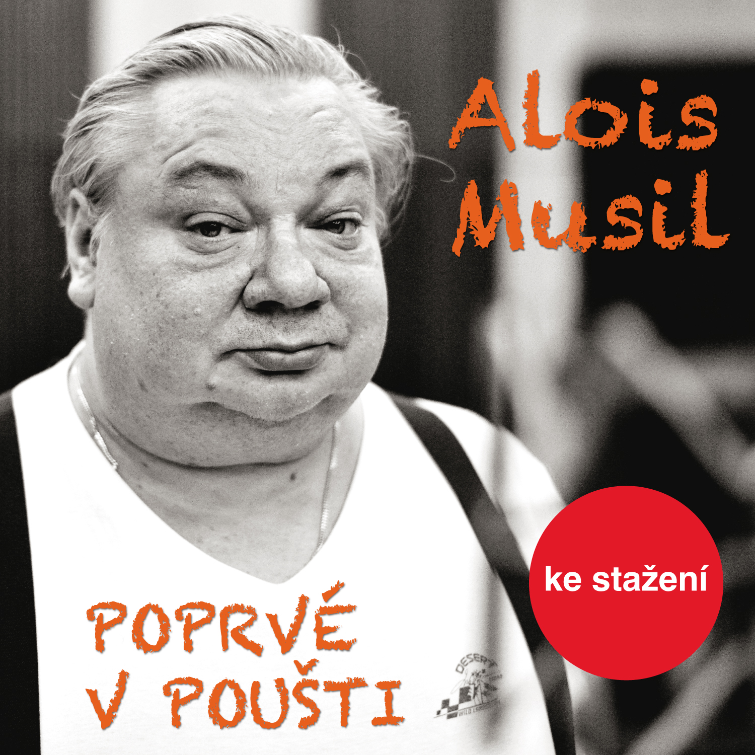 Poprvé v poušti