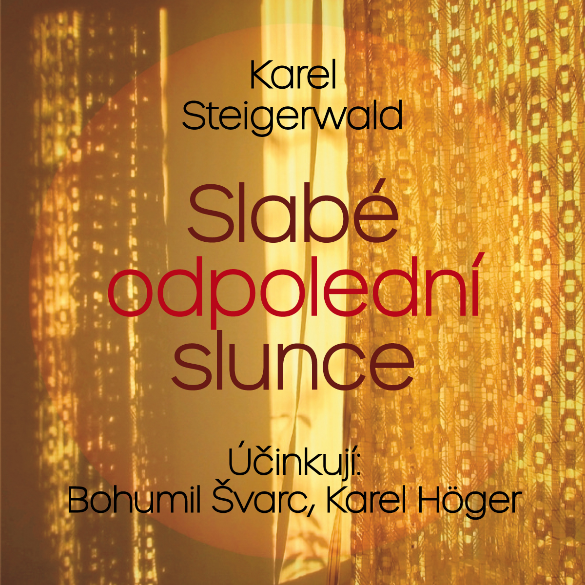 Slabé odpolední slunce