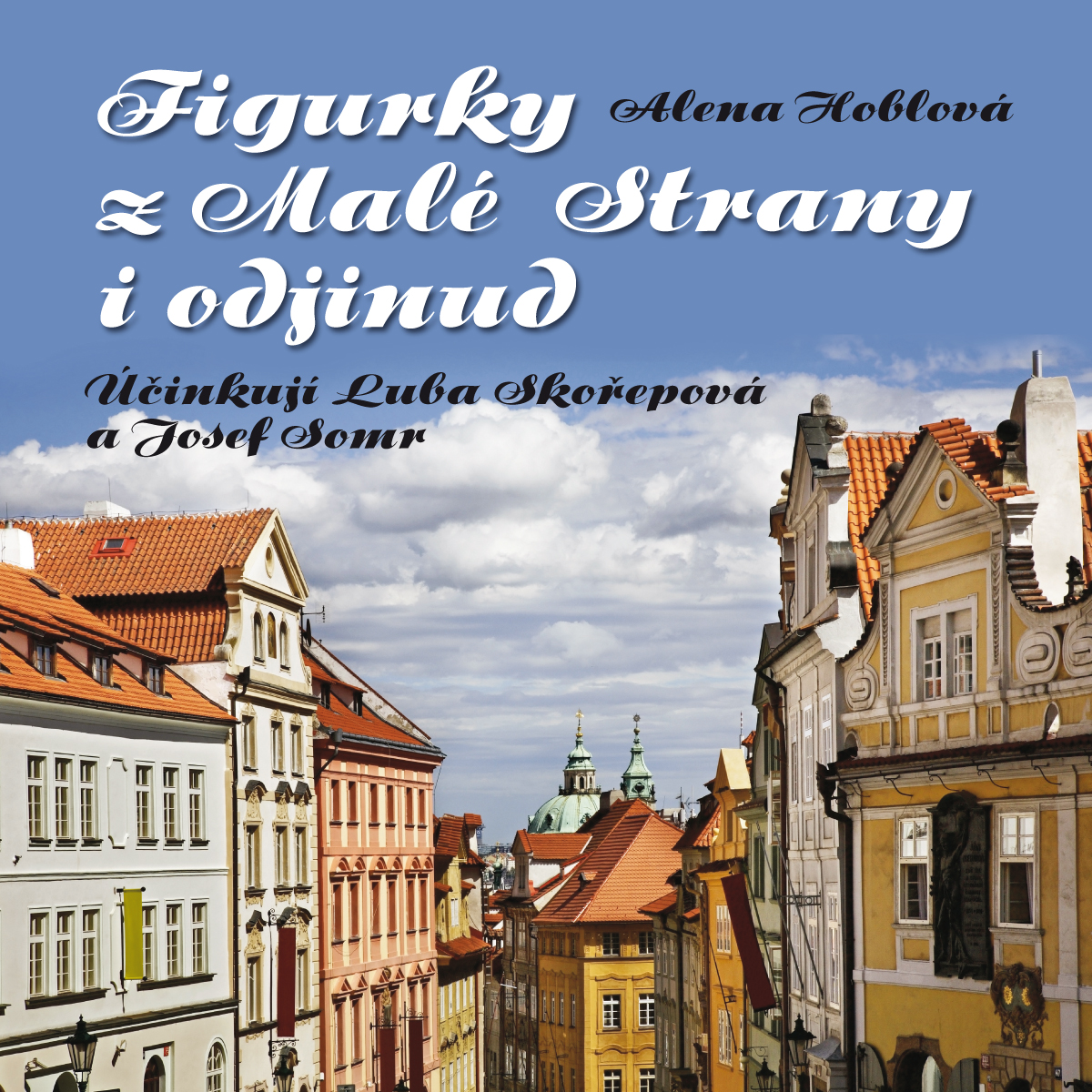 Figurky z Malé Strany i odjinud