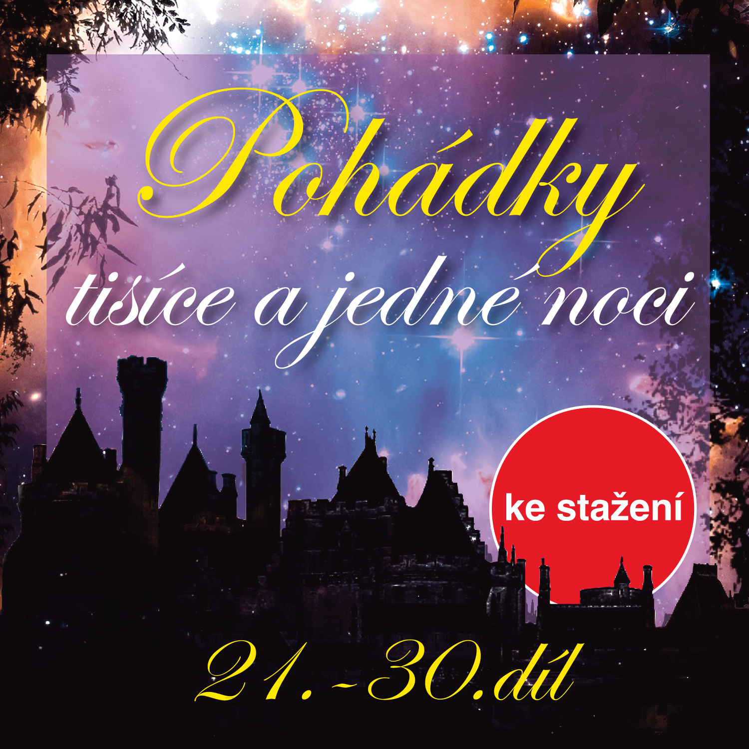 Pohádky tisíce a jedné noci 21-30