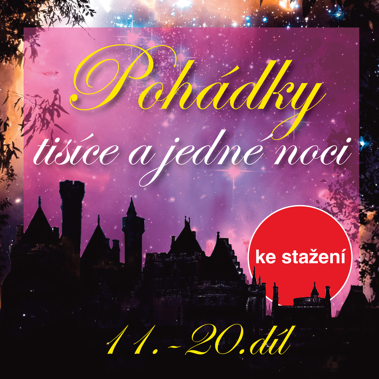 Pohádky tisíce a jedné noci 11-20
